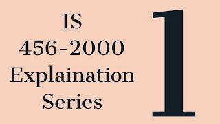 IS 456 2000 Explanation Series 1 | Plain and Reinforced Cement Concrete Code of Practice