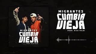 MIGRANTES | Cumbia Vieja [Official Audiotrack]