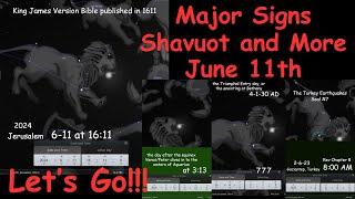 Shavuot June 11 is Rapture Perfect! I've got Major Signs to show you! Let's Fly!