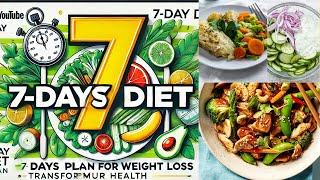 7-Day Weight Loss Diet Plan: Lose Weight Fast!