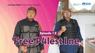 Cerita Penuh Hikmah (CERAMAH) | Free P4lest1ne | Episode 12