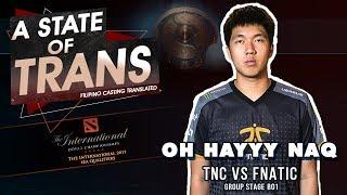 A State Of Trans | TNC vs. Fnatic | The International 2017 SEA Qualifiers