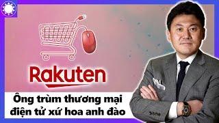 Rakuten - Ông Trùm Thương Mại Điện Tử Xứ Hoa Anh Đào