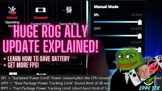 Huge Rog Ally Update Explained! Tips for increasing battery life & FPS! All Power Questions Answered