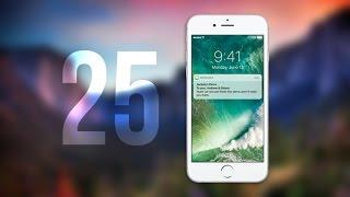 Top 25 iOS 10 Features!
