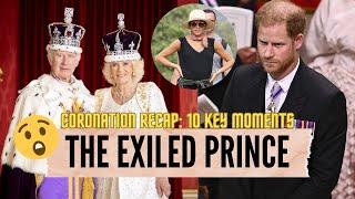 CORONATION RECAP: Meghan Markle’s Hike, Prince Harry Forgotten & The Wales