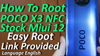 How To Root POCO X3 NFC Miui 12 latest