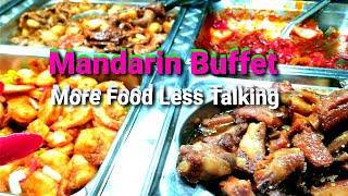 Mandarin Buffet Nore Food Less Talking bring you most of the buffet make it all the way to dessert