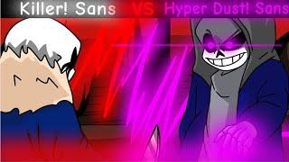 (Canon) Killer! Sans VS Hyper Dust! Sans (OCs) [Battle Animation]