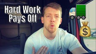 Hard Work Pays Off | OTR Trucking | Trucker Life