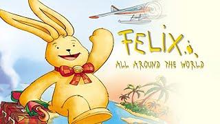 Felix All Around the World (2005) | Full Movie | Patrick Flecken | Lilian Brock | Uschi Glas