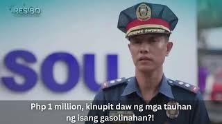 Php 1 million, kinupit sa gasolinahan?! | Resibo