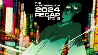 The Northernlion 2024 Recap - Part 2 [May-Aug]