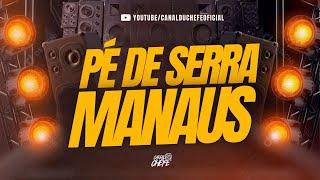 FORRÓ PÉ DE SERRA MANAUS TBT