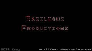 Basileous Productions 2012 Intro