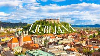 Ljubljana - Slovenia: Top 10 Places to Visit, Food Tips and Nearby Attractions (4K)