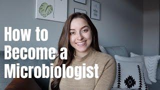 How to Become a Microbiologist | Tips, Skills you need, Salary, What it's like