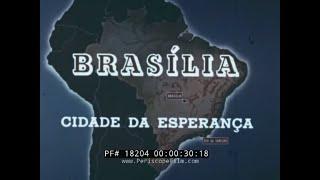 " BRASILIA CITY OF HOPE "  BRAZIL STANDARD OIL CO. DOCUMENTARY  OSCAR NEIMEYER 18204