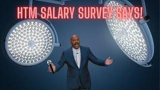 Biomed Technician Pay & The HTM Salary Survey