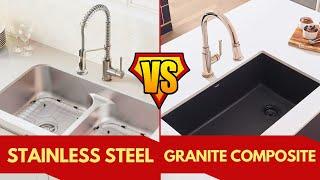 Granite Composite vs Stainless Steel Sink  - Which Is Better