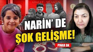 NARİN'İN AİLESİ BUNU HİÇ BEKLEMİYORDU!