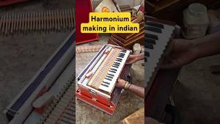 How to make harmonium in india #shortsfeeds #youtubeshorts #shortsviral