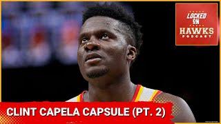 Atlanta Hawks 2024 Player Capsules: Clint Capela, offense, defense, future, Onyeka Okongwu (Part 2)
