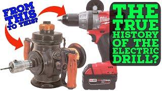 The History of the Electric Drill!