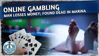 Online gambling : Man losses money; found dead in Marina | Dt Next