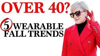 Fall 2024 Fashion - 5 Trends You Are Never Too Old To Wear