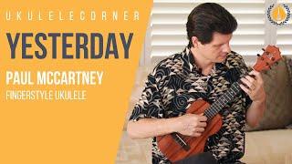 Yesterday by Paul McCartney for Fingerstyle Ukulele