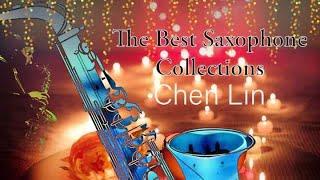 Smooth Jazz Saxophone  - The Best Of Saxophone Collection - Chen Lin - 4+ Hours Relax Saxophone