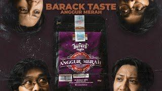 PERTAMA KALI MENCOBA BARACK TASTE ANGGUR MERAH