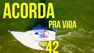 Acorda pra vida | #Flor_de_Sal 42