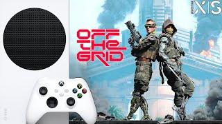 Off The Grid СОБЕРИ СЕБЯ САМ Xbox Series S 900p 60 FPS 720p 120 FPS