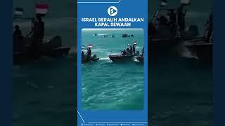 Israel Beralih Andalkan Kapal Sewaan