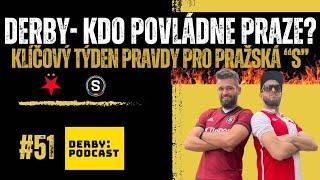 Derby je tady! Kdo se stane Vládcem Prahy? | Klíčový týden pravdy pro pražská "S"