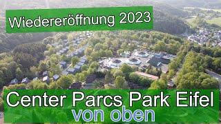 Heropening Center Parcs Park Eifel van bovenaf