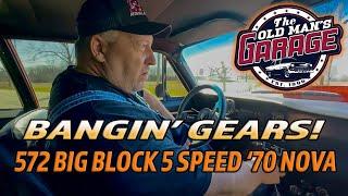 GM 572ci BIG BLOCK 5 SPEED 1970 NOVA GETS A TUNE & RIPS THROUGH THE GEARS!