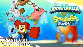 Brawlhalla Patch Notes 8.02 - SpongeBob SquarePants Crossover, Balance Changes, and More!