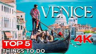 Top 5 things to do in Venice, Italy:2024