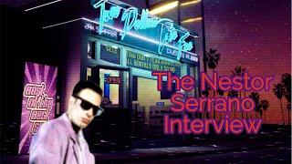 THE NESTOR SERRANO ("HANGIN' WITH THE HOMEBOYS", "24") INTERVIEW