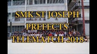 SMK ST JOSEPH PREFECTS' TELEMATCH 2018