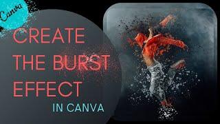 How To Create the Shatter Effect in Canva