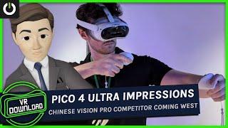 VR Download: Chinese Vision Pro Competitor Coming To The West & Pico 4 Ultra Impressions