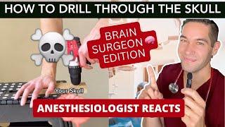 Drill Through The Skull WITHOUT Damaging the Brain? ️ - How a Brain Surgeon Does It - Doctor Reacts