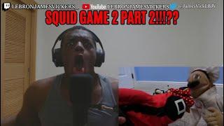 SML Movie: SQUID GAME 2 Part 2 REACTON!!!!