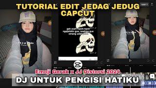 Tutorial Edit Jedag Jedug Capcut DJ UNTUK PENGISI HATIKU 2024