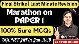 Final Strike Marathon Paper 1 | NET JRF Jan 2025 | Last Minute Revision By Navdeep Kaur