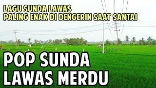 Lagu Sunda lawas Kenangan bikin rindu keluarga | Cocok menemani perjalanan keliling kampung plosok